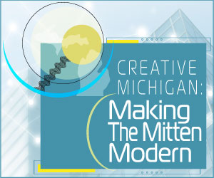 Creative Michigan: Making the Mitten Modern
